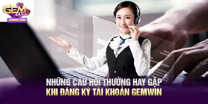 Các câu hỏi hay gặp về tài khoản