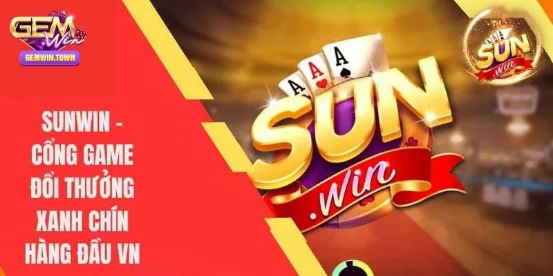 Sunwin – Cổng Game Bài Đổi Thưởng Số 1 Tại Gemwin Năm 2024