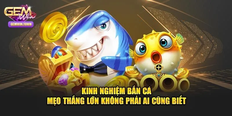 Cách chơi bắn cá đổi thưởng