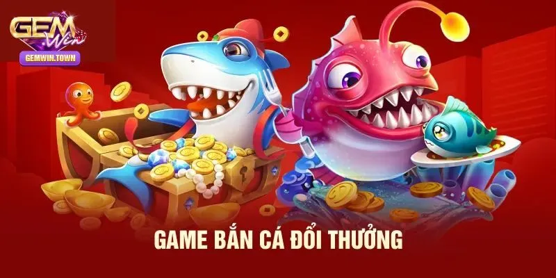 Hướng Dẫn Chi Tiết Cách Chơi Bắn Cá Đổi Thưởng Tại Gemwin