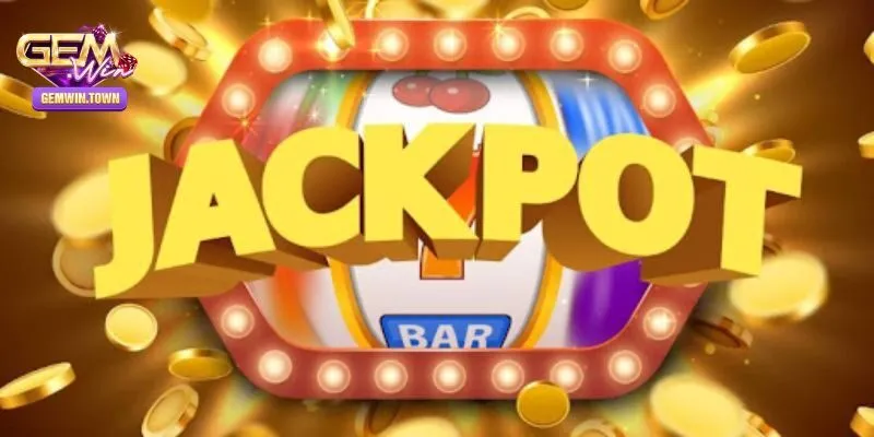 Nổ Hũ Jackpot – Hướng Dẫn Tường Tận Cách Chơi Tại Gemwin