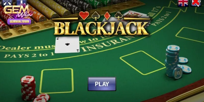 Game Black Jack - Hướng Dẫn Cách Chơi Siêu Dễ Từ Gemwin